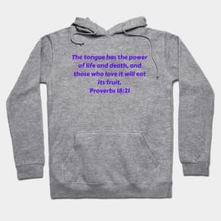 Bible Verse Proverbs 18:21 Hoodie